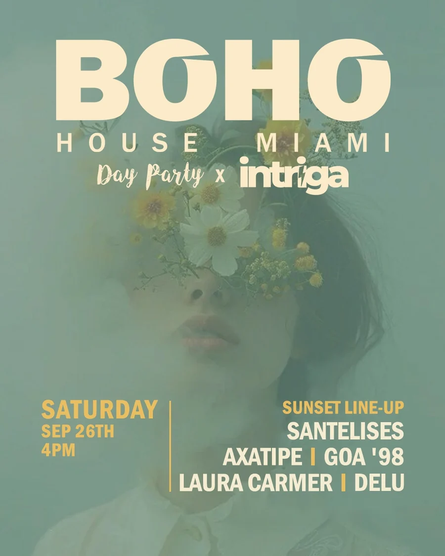 Flyer for Intriga Collective, Intriga x BOHO House: Day 1 at BOHO House Miami, Saturday, September 26