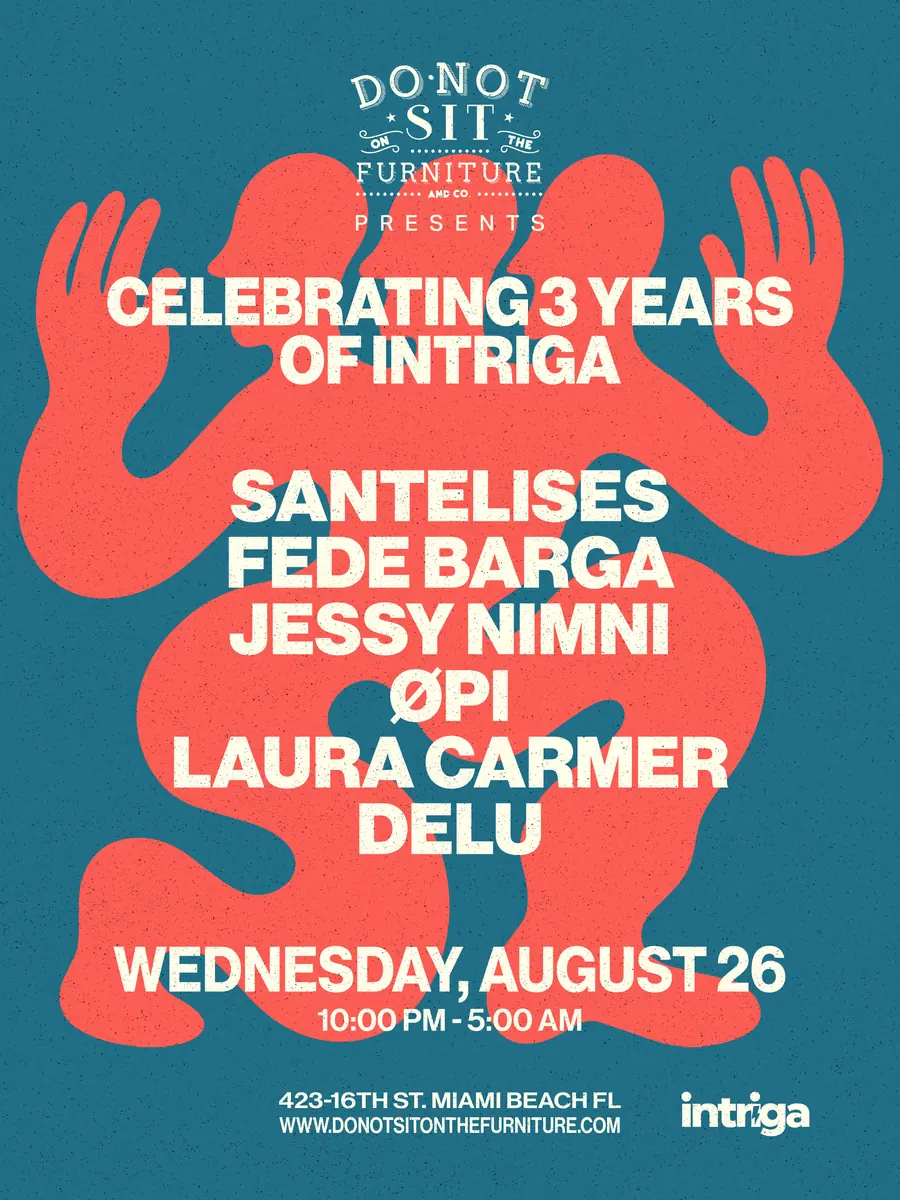 Flyer — Intriga Collective, Three Years of Intriga at Do Not Sit On The Furniture, Wed 26 Aug 2026
