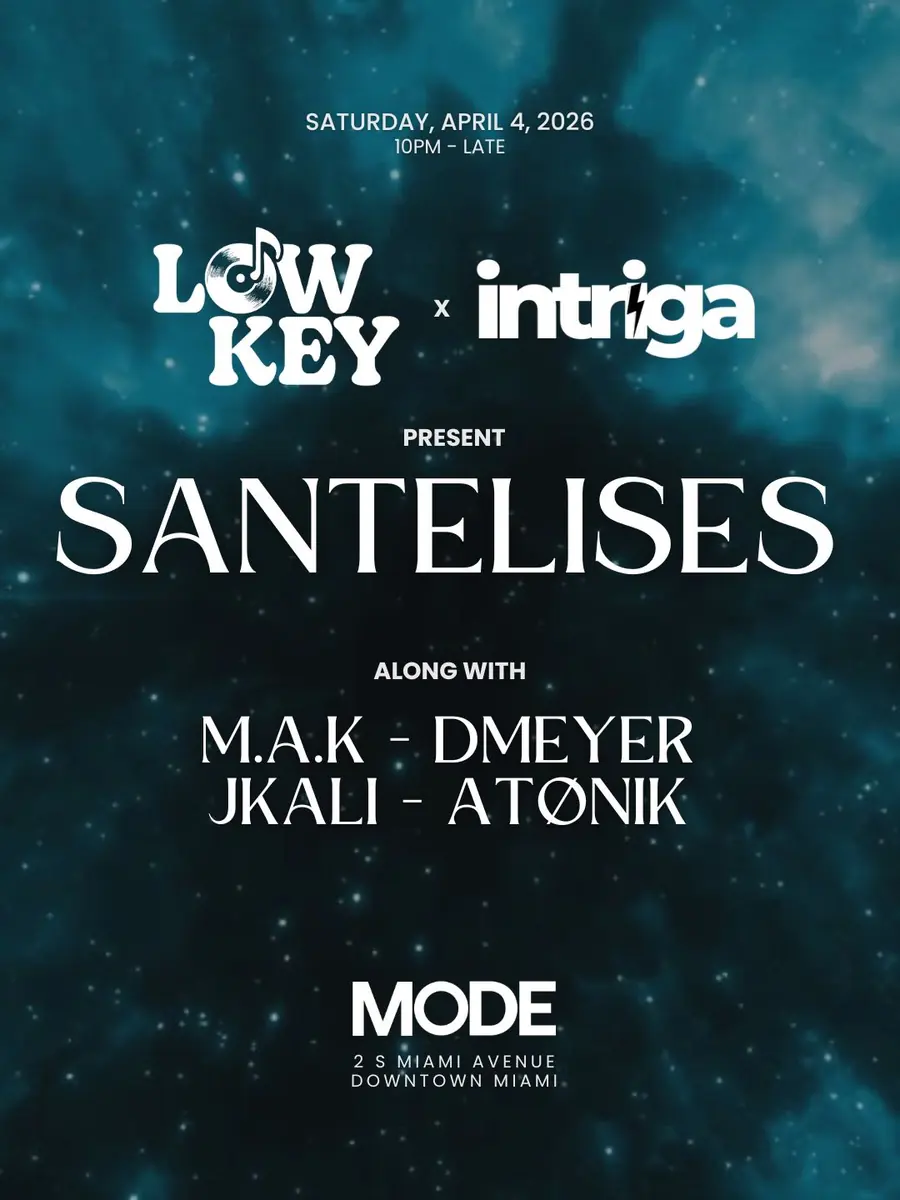 Flyer — Intriga Collective, Santelises at MODE at MODE Miami, Sat 4 Apr 2026