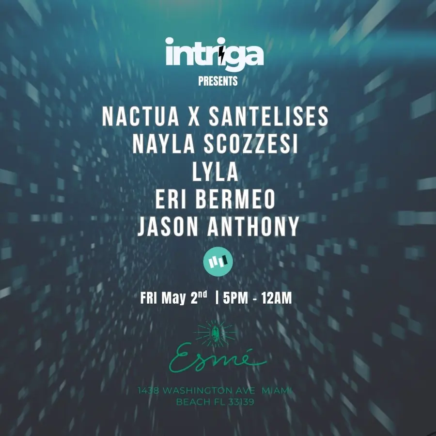 Flyer — Intriga Collective, Intriga × Urblandia at Esmé Miami Beach, Fri 2 May 2025
